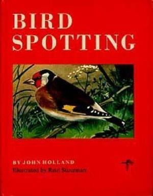 Bird Spotting by John Holland