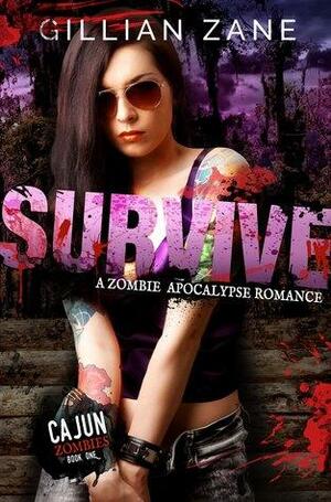 Survive by Gillian Zane