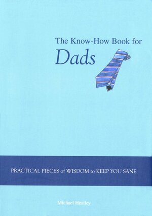 Know-How Book for Dads by Michael Heatley