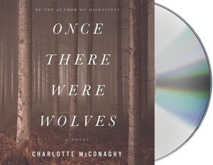 Once There Were Wolves by Charlotte McConaghy