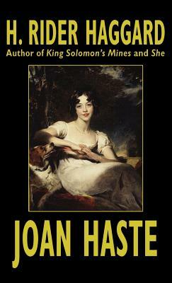 Joan Haste by H. Rider Haggard