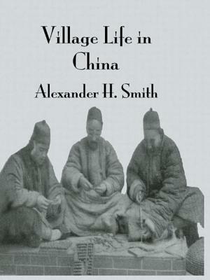 Village Life in China by Smith