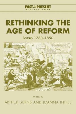 Rethinking the Age of Reform by 