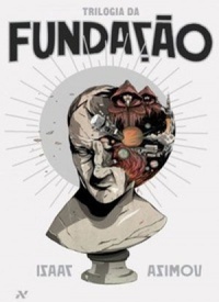 Trilogia da Fundação by Fábio Fernandes, Isaac Asimov