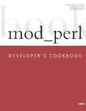 mod_perl Developer's Cookbook by Randy Kobes, Geoffrey Young, Paul Lindner