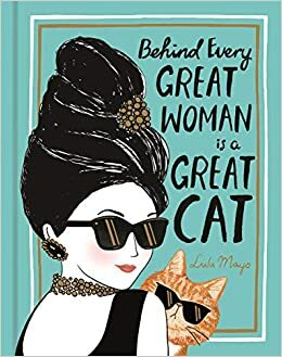 Detrás de una gran mujer hay un gran gato by Justine Solomons-Moat