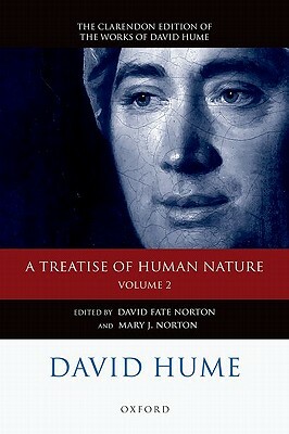 David Hume: A Treatise of Human Nature: Volume 2: Editorial Material by Mary J. Norton, David Fate Norton