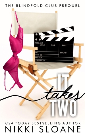 It Takes Two by Nikki Sloane