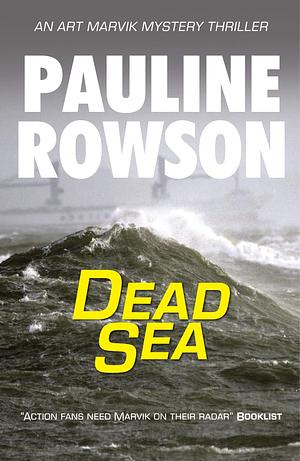 Dead Sea by Pauline Rowson, Pauline Rowson