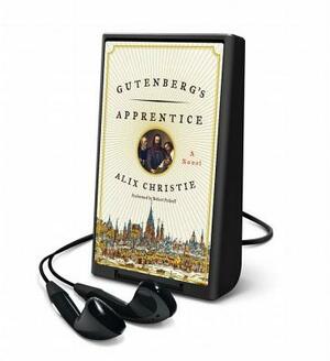 Gutenberg's Apprentice by Alix Christie