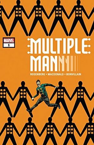 Multiple Man (2018) #1 by Andy MacDonald, Matthew Rosenberg, Marcos Martín