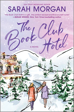 The Book Club Hotel by Sarah Morgan