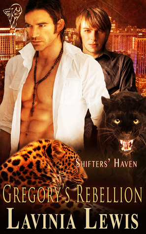 Gregory's Rebellion by Lavinia Lewis