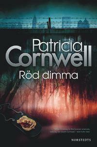 Röd Dimma by Patricia Cornwell