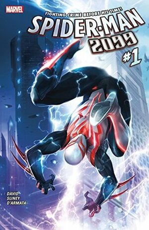 Spider-Man 2099 (2015-2017) #1 by Will Sliney, Francesco Mattina, Peter David