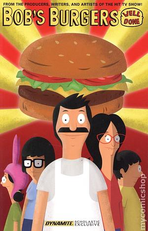 Bob's Burgers: Well done by Tom Connor, Anthony Aguinaldo, Jeff Drake, Ben Dickerson, Frank Forte, Loren Bouchard