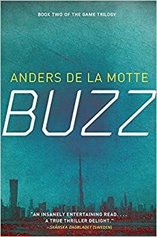 Buzz by Anders de la Motte
