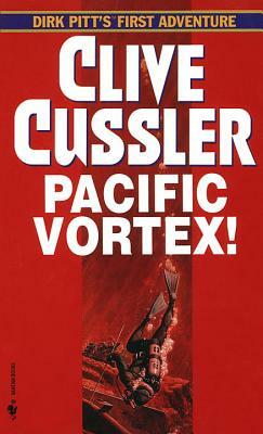 Pacific Vortex! by Clive Cussler