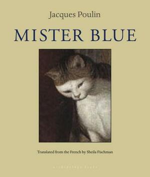 Mister Blue by Jacques Poulin