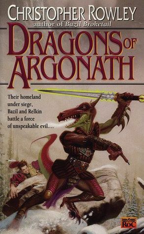 Dragons of Argonath by Christopher Rowley