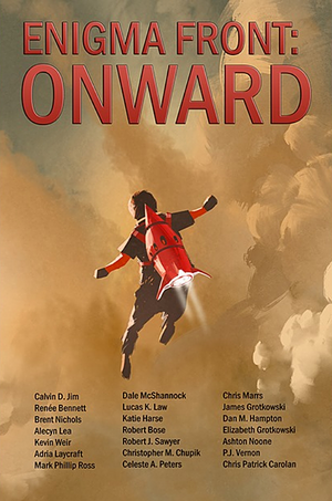 Enigma Front: ONWARD by Chris Patrick Carolan