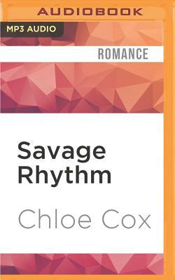 Savage Rhythm by Chloe Cox