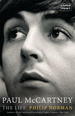 Paul McCartney: The Life by Philip Norman