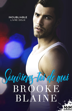 Souviens-toi de moi by Brooke Blaine