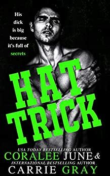 Hat Trick by Coralee June, Carrie Gray
