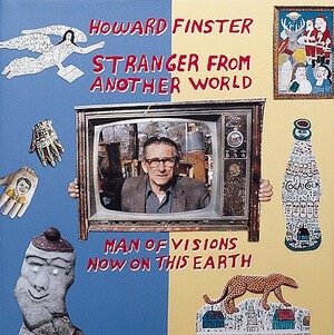 Howard Finster, Stranger from Another World by Howard Finster