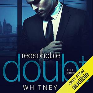 Reasonable Doubt: Complete Series by Whitney G.