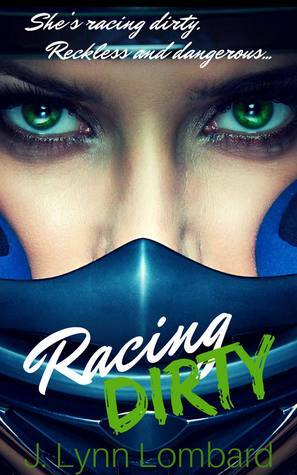 Thrust (Racing Dirty #1) by J. Lynn Lombard