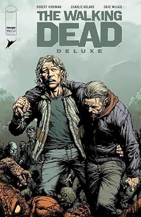 The Walking Dead Deluxe #79 by Robert Kirkman