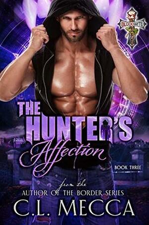 The Hunter's Affection by C.L. Mecca, Cecelia Mecca