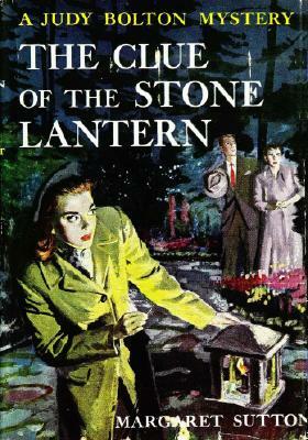 Clue of the Stone Lantern #21 by Margaret Sutton