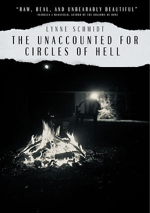 The Unaccounted For Circles Of Hell by Lynne Schmidt, Lynne Schmidt