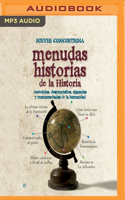 Menudas Historias de la Historia (Narración En Castellano) by Nieves Concostrina