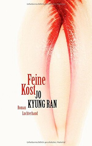 Feine Kost by Kyung-ran Jo