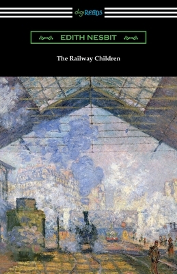 The Railway Children by E. Nesbit