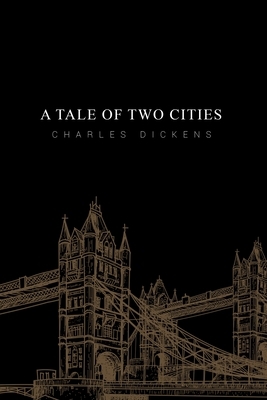 A Tale of Two Cities by Charles Dickens