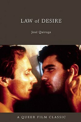 Law of Desire by José Quiroga