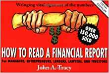 How to Read a Financial Report by John A. Tracy