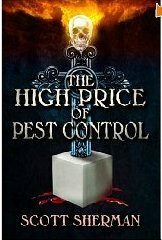 The High Price of Pest Control by Scott Sherman