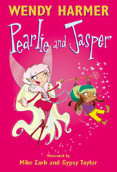 Pearlie and Jasper by Wendy Harmer, Gypsy Taylor, Mike Zarb