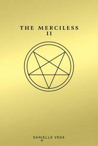 The Merciless II: The Exorcism of Sofia Flores by Danielle Vega