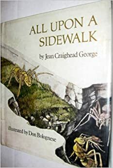 All Upon a Sidewalk by Jean Craighead George