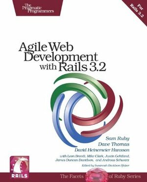 Agile Web Development with Rails 3.2 by David Heinemeier Hansson, Sam Ruby, Dave Thomas