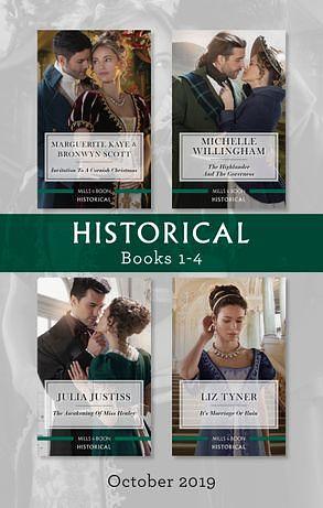 Historical Box Set 1-4/The Captain's Christmas Proposal/Unwrapping His Festive Temptation/The Highlander and the Governess/The Awakening of Mi by Bronwyn Scott, Julia Justiss, Liz Tyner, Michelle Willingham, Marguerite Kaye