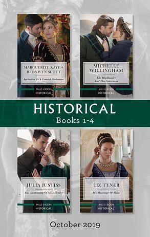 Historical Box Set 1-4/The Captain's Christmas Proposal/Unwrapping His Festive Temptation/The Highlander and the Governess/The Awakening of Mi by Bronwyn Scott, Marguerite Kaye, Liz Tyner, Michelle Willingham, Julia Justiss