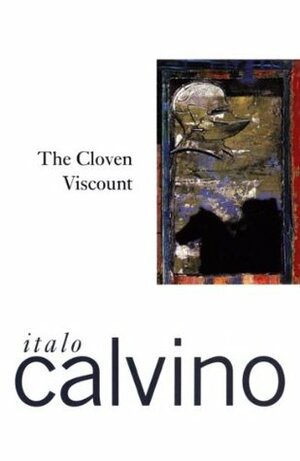The Cloven Viscount by Archibald Colquhoun, Italo Calvino